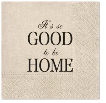 Servietten Lunch 20x We care Good to be Home 33x33cm